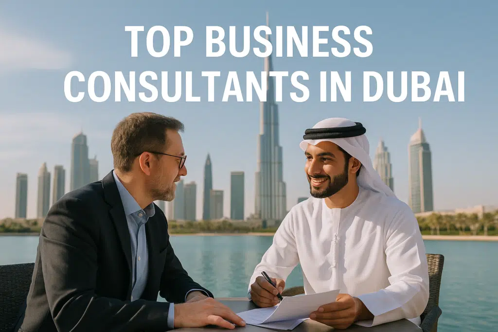 List of Business Setup Consultants in Dubai