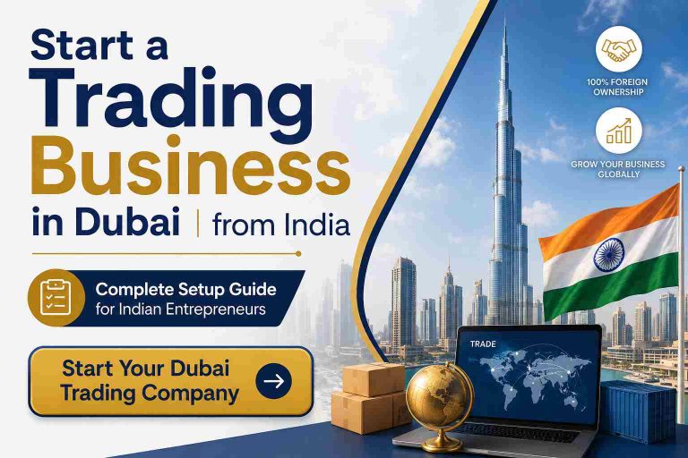 How to Start a Trading Business in Dubai from India